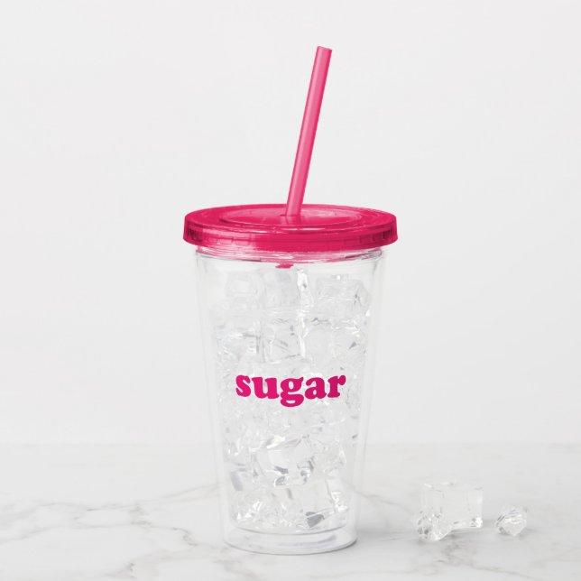 Vaso Acrílico Sugar hot pink modern typography girly funny (Reverso (hielo))