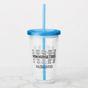 Vaso Acrílico Super Super Super Mamá, Enfermera, Cansada