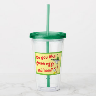 Vaso Acrílico ¿Te gustan los huevos verdes con jamón?