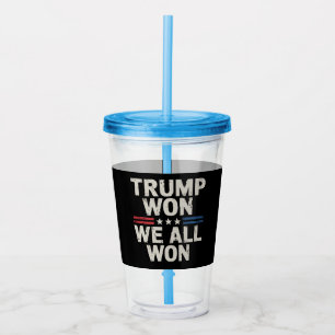 Vaso Acrílico Trump Ganó Todos Ganamos Presidente 47 EE. UU.