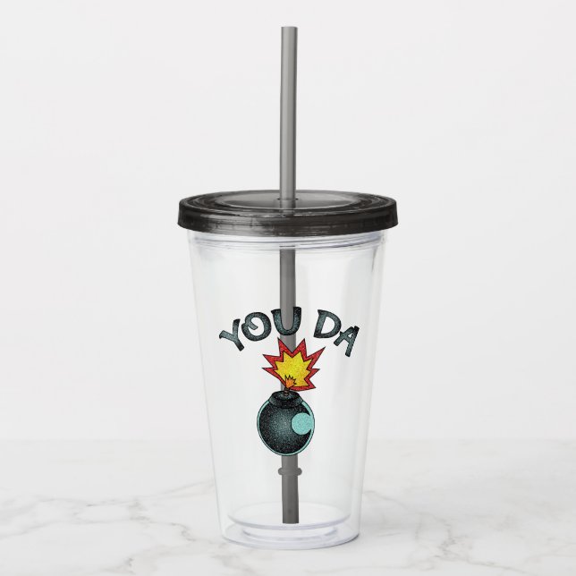 Vaso Acrílico Tú Eres La Bomba Brillante (Anverso)