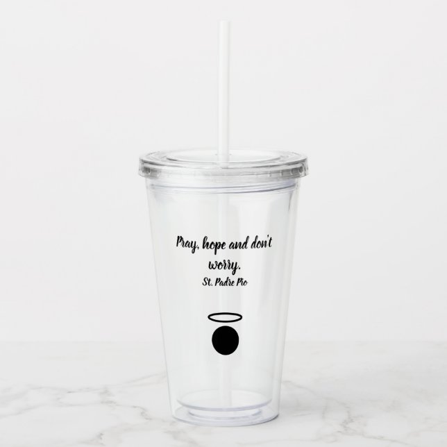 Vaso Acrílico Tumbler de cita San Padre Pío (Anverso)