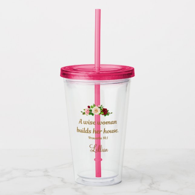 Vaso Acrílico "Una mujer sabia edifica su casa" Fuchsia personal (Anverso)