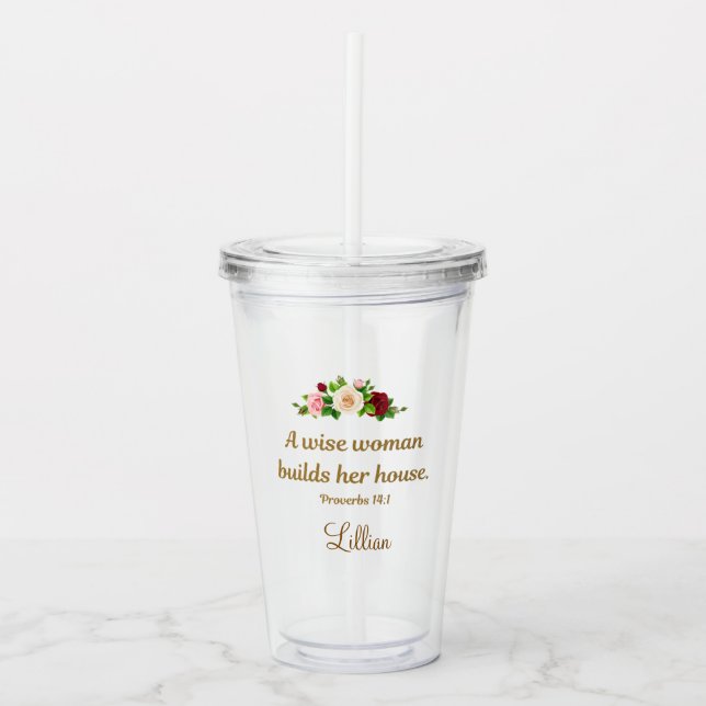 Vaso Acrílico "Una mujer sabia edifica su casa" Personalizado tr (Anverso)