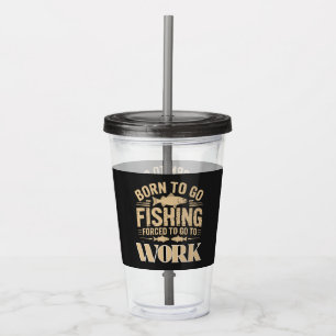 Vaso Acrílico Vintage nacido para peces forzados a trabajar