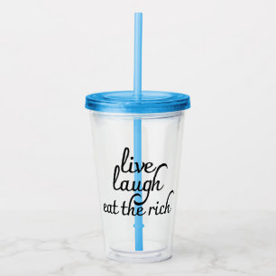 Vaso Acrílico Vive Ríe Come a los Ricos