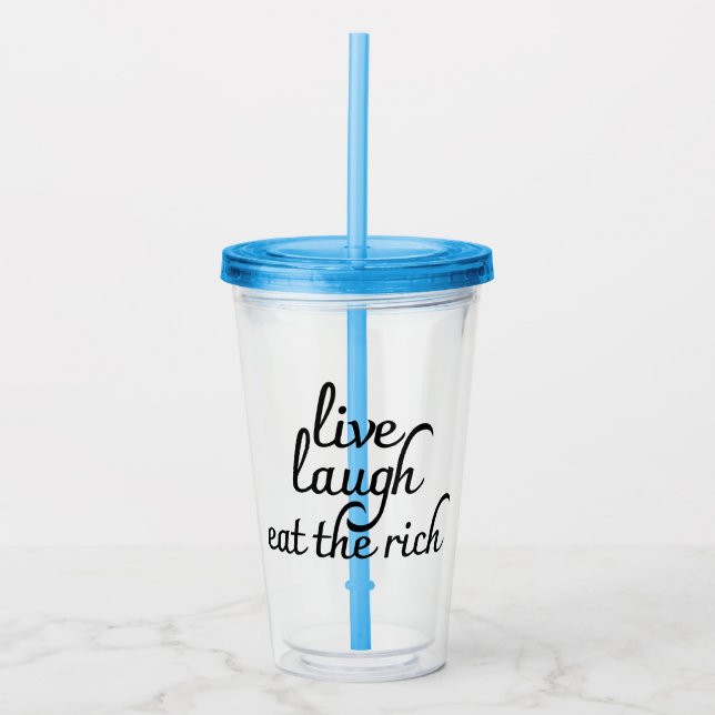 Vaso Acrílico Vive Ríe Come a los Ricos  (Anverso)