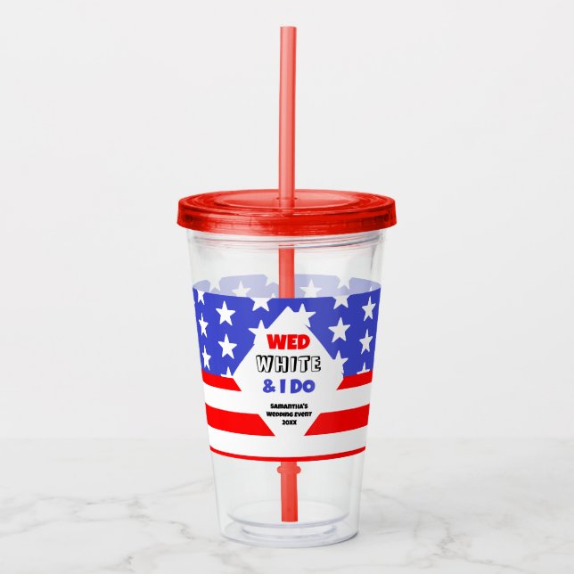 Vaso Acrílico Wed, White & I Do Patriotic Boda Event (Anverso)