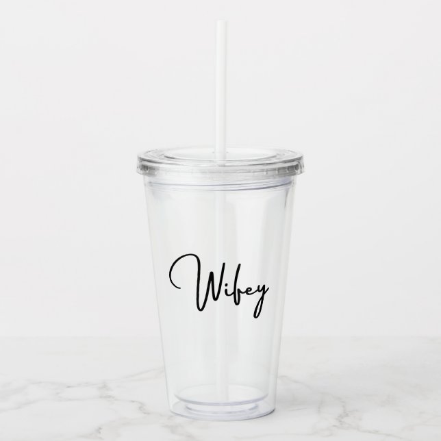Vaso Acrílico Wifey Tumbler 16oz, transparente (Anverso)