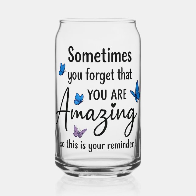 Vaso Con Forma De Lata A veces olvidas que eres increíble (Anverso)