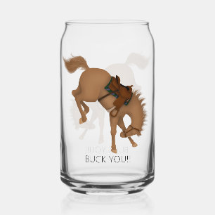 Vaso Con Forma De Lata ¡Buck You! Caballo marrón gracioso