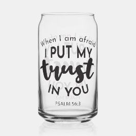 Vaso Con Forma De Lata Cuando tengo miedo, pongo mi confianza en tus cita