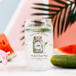 Vaso Con Forma De Lata El último pickle | Fin de semana de soltera