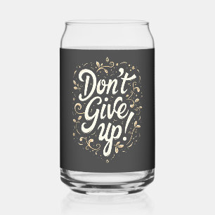 Vaso Con Forma De Lata Elegante Floral "¡No te rindas!" Motivacional
