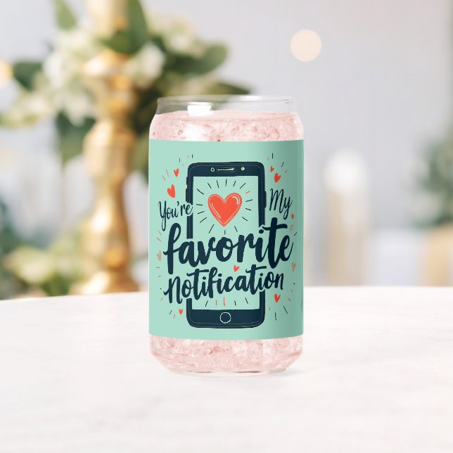 Vaso Con Forma De Lata Eres mi afecto digital de notificaciones favorita (Insitu (Boda))