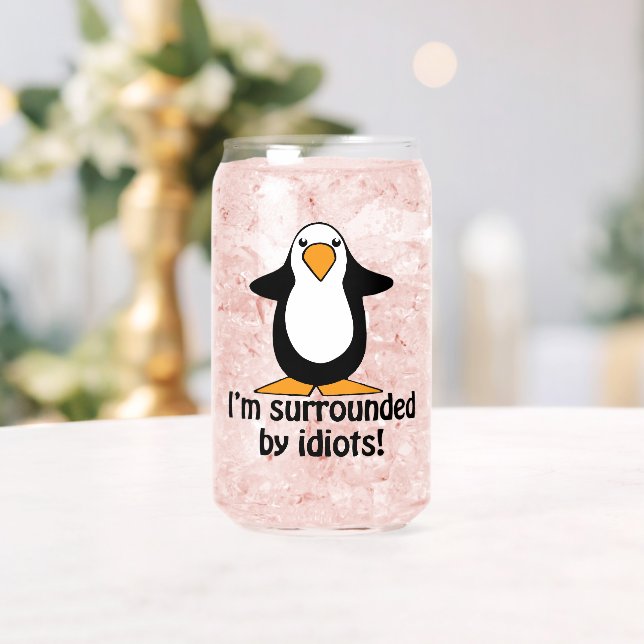 Vaso Con Forma De Lata Estoy rodeado de idiotas graciosos pingüinos (Insitu (Boda))