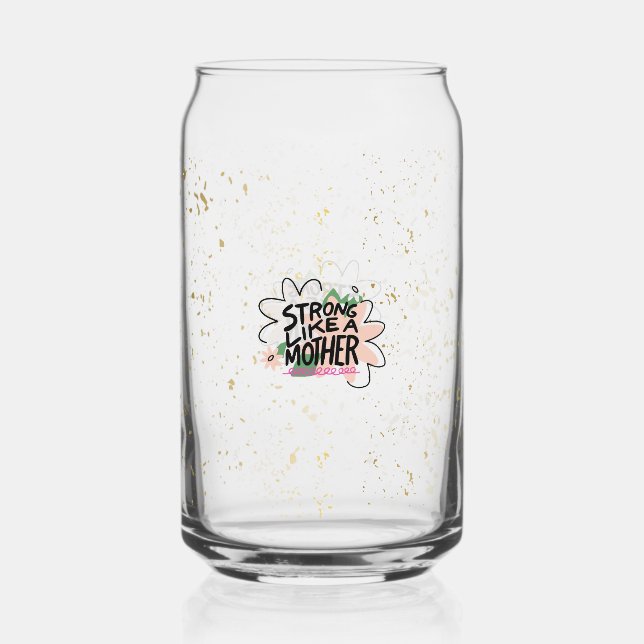 Vaso Con Forma De Lata Fuerte como una madre (Anverso)