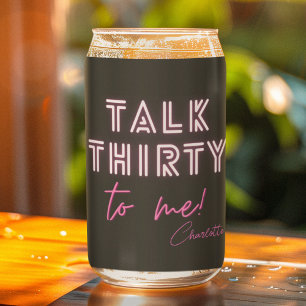 Vaso Con Forma De Lata Hable TREINTA conmigo Fiesta de cumpleaños número