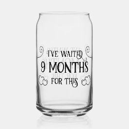 Vaso Con Forma De Lata He esperado 9 meses