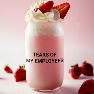 Vaso Con Forma De Lata Lágrimas de mis empleados