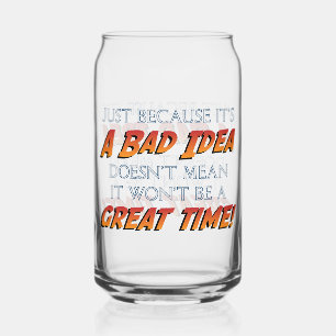 Vaso Con Forma De Lata Mala idea Gran Hora
