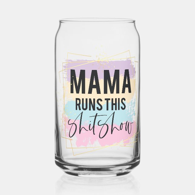 Vaso Con Forma De Lata Mamá maneja esto (Anverso)