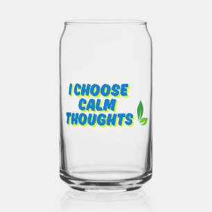 Vaso Con Forma De Lata Motivación positiva que elijo pensamientos de calm