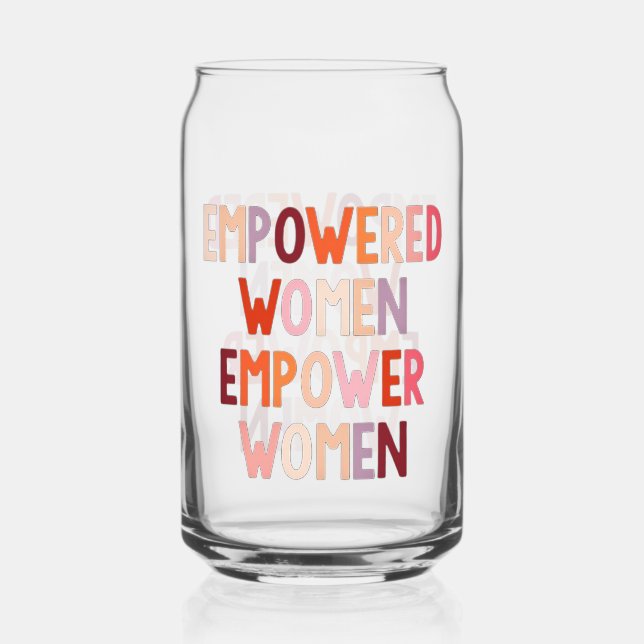 Vaso Con Forma De Lata Mujeres Empoderadas Empoderan Mujeres (Anverso)