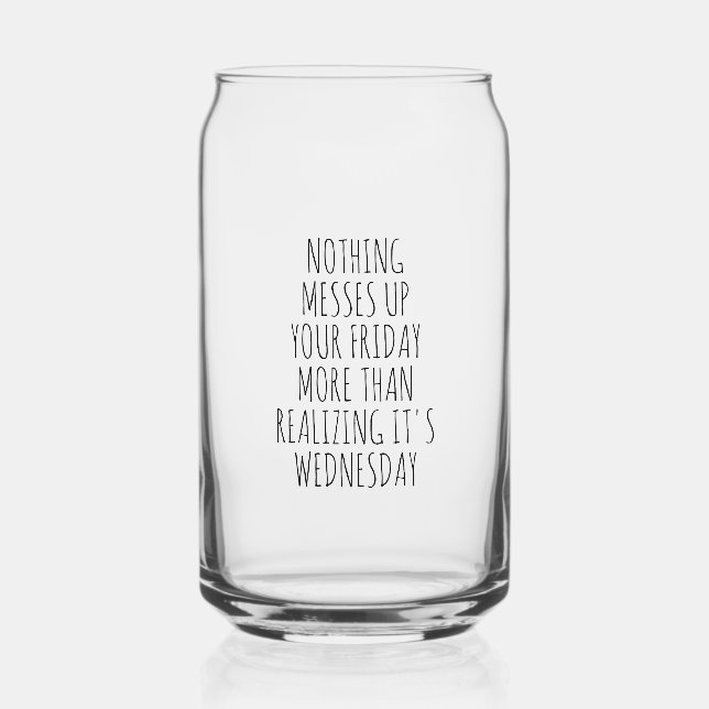 Vaso Con Forma De Lata Nada Arruina Tu Viernes (Reverso )