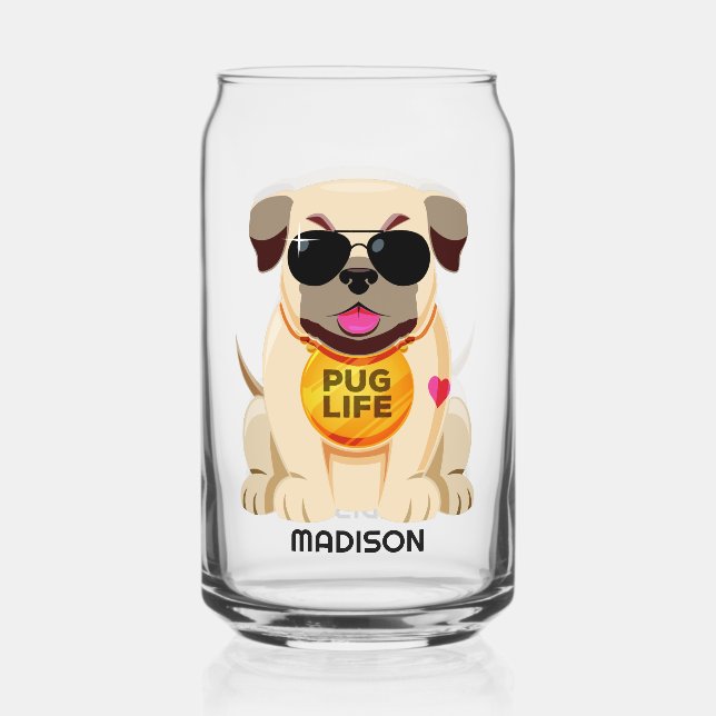Vaso Con Forma De Lata Nombre personalizado de Pug Life (Anverso)