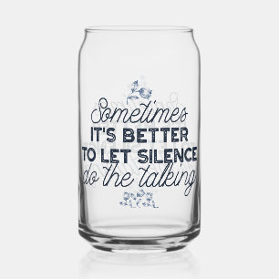 Vaso Con Forma De Lata Poder del silencio - Cita Inspiradora
