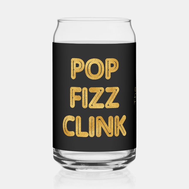 Vaso Con Forma De Lata Pop Fizz Clink Typografía moderna (Anverso)