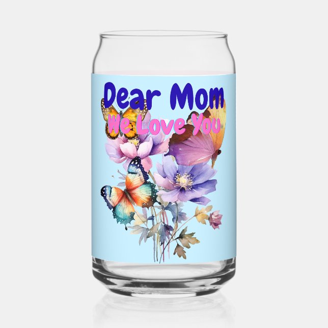 Vaso Con Forma De Lata Querida Mamá, Te Amamos (Anverso)