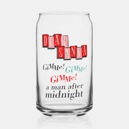 Vaso Con Forma De Lata Santa Xmas Letter Retro Gimme A Man After Midnight