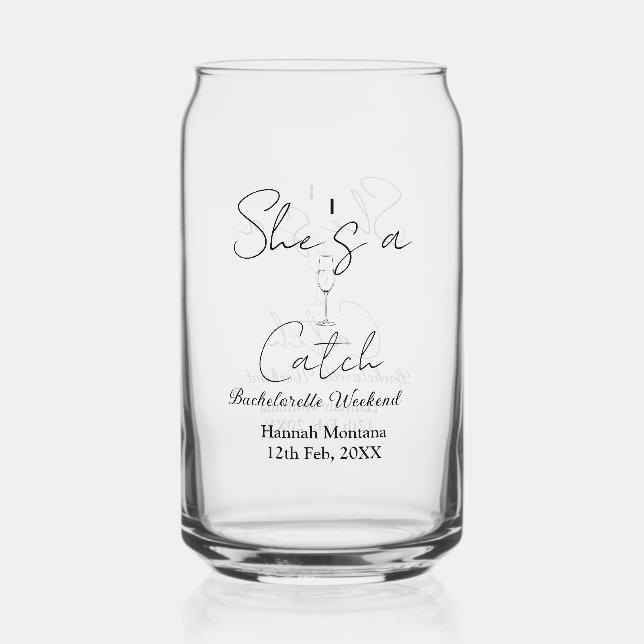 Vaso Con Forma De Lata She's a catch champagne bottle bachelorette weeken (Anverso)