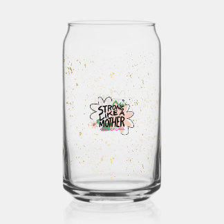 Vaso Con Forma De Lata Strong like a mother