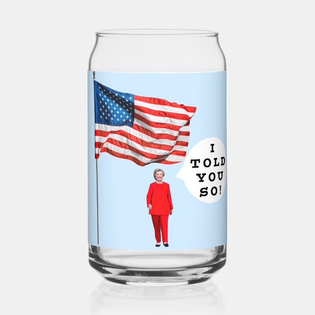 Vaso Con Forma De Lata Te lo dije  (Anverso)