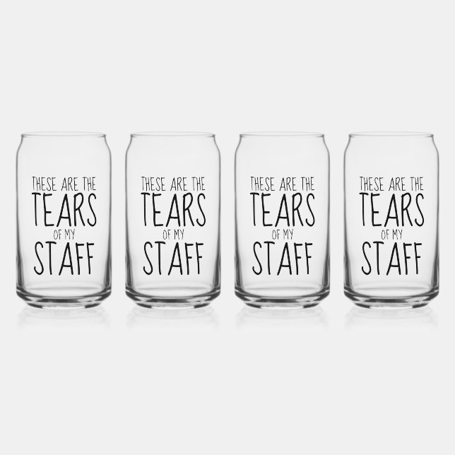 Vaso Con Forma De Lata These Are The Tears Of My Staff (Reverso)