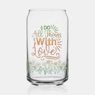 Vaso Con Forma De Lata Todas las cosas con amor Cita motivacional