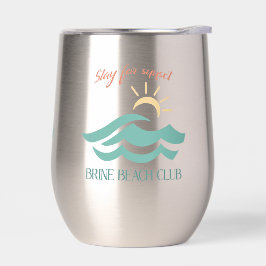 Vaso de acero inoxidable Stay for Sunset Brine Bea