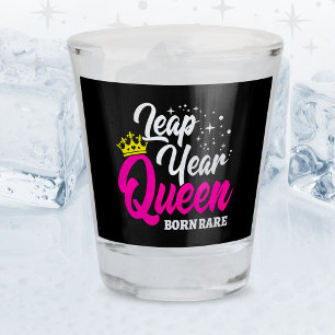 Vaso De Chupito 29 Feb. Año Salto Reina Día Cumpleaños Nacido Raro