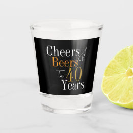 Vaso De Chupito 40.º cumpleaños Saludos y cervezas Fiesta de oro n