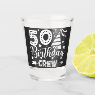 Vaso De Chupito 50.ª tripulación de cumpleaños 50 tripulantes Fies