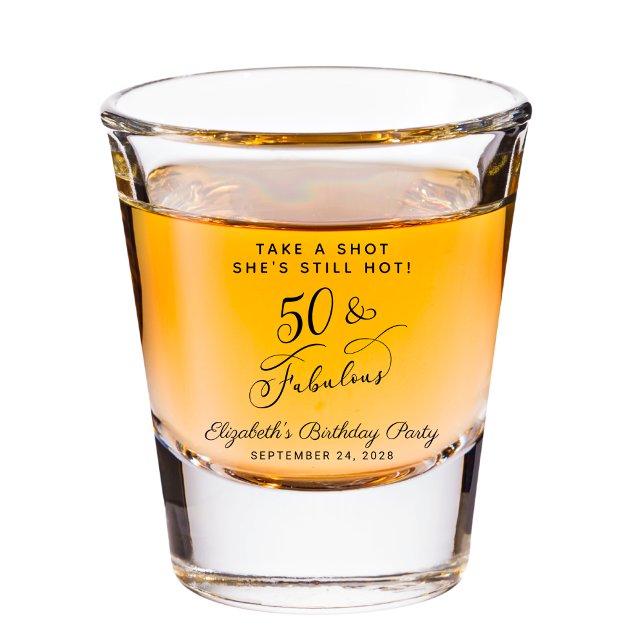 Vaso De Chupito 50 y fabuloso 50 por fiesta de cumpleaños (50 & Fabulous: Toast to a Life Well Celebrated!)