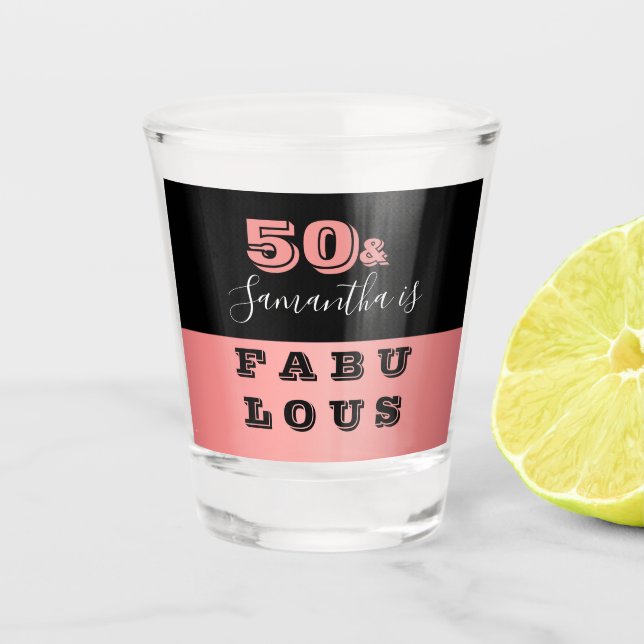 Vaso De Chupito 50 y fabuloso Rosa Gold 50 cumpleaños (Anverso)