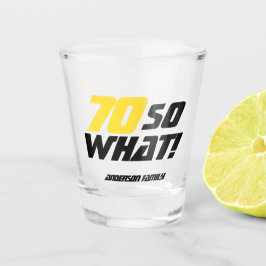 Vaso De Chupito 70.ª Funny Motivacional Personalizable