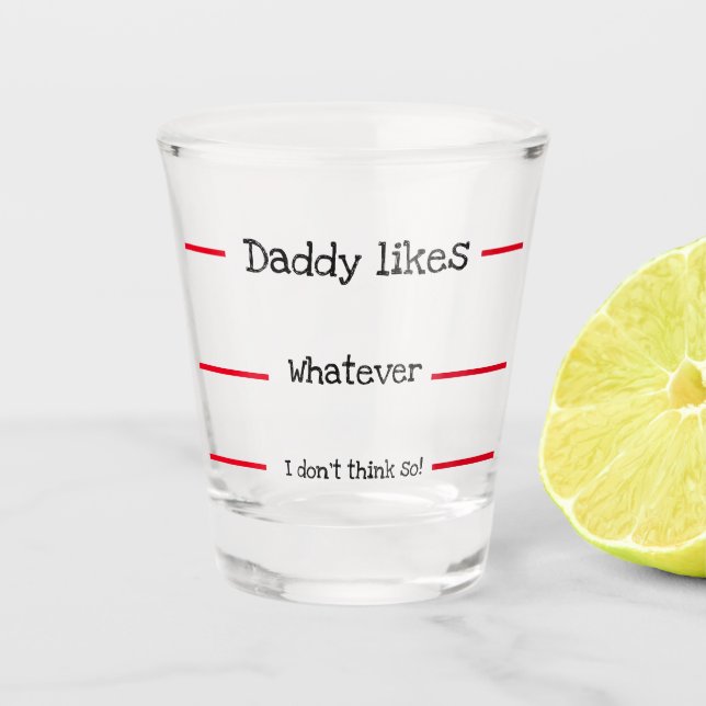 Vaso De Chupito A papá le gustan las mediciones divertidas (Anverso)