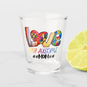 Vaso De Chupito Amar a mamá Autismo Conciencia de las madres orgul