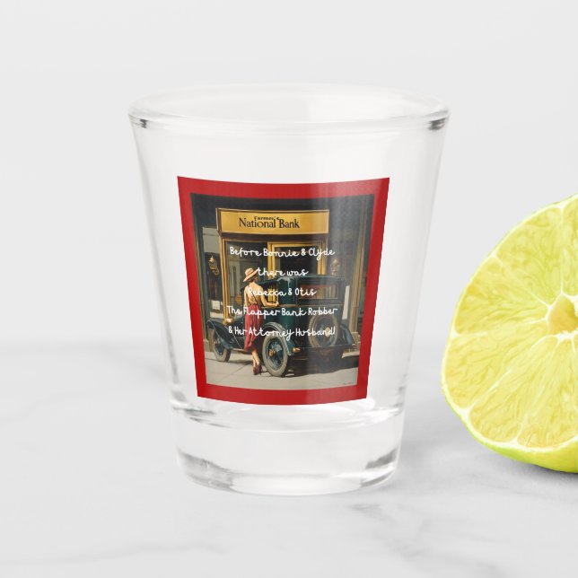 Vaso De Chupito Antes de Bonnie & Clyde - The Flapper Bank Robber (Anverso)
