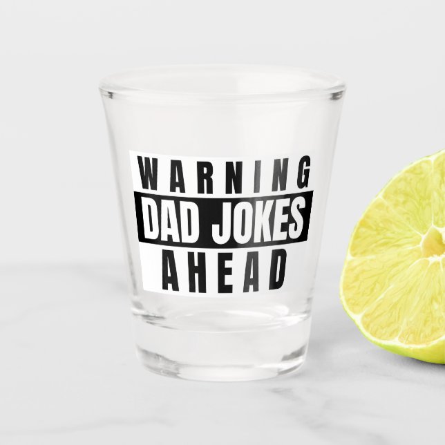 Vaso De Chupito Aviso a los Chistes de papá (Anverso)